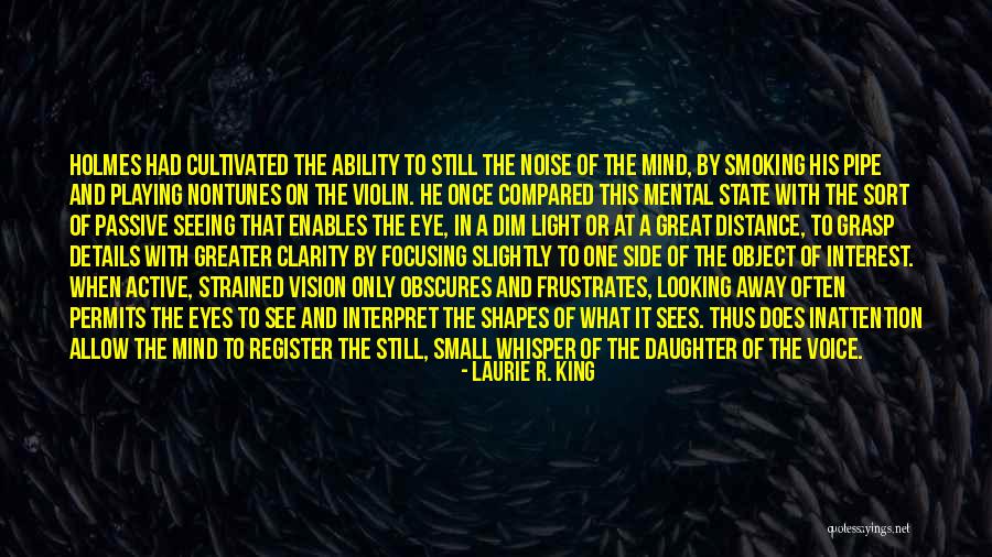 Looking At A Distance Quotes By Laurie R. King Looking At A Distance Quotes By Laurie R. King