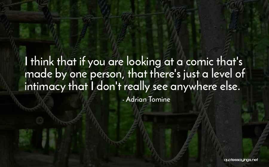 Looking At A Person Quotes By Adrian Tomine Looking At A Person Quotes By Adrian Tomine