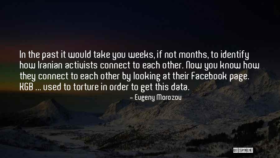 Looking At Each Other Quotes By Evgeny Morozov Looking At Each Other Quotes By Evgeny Morozov