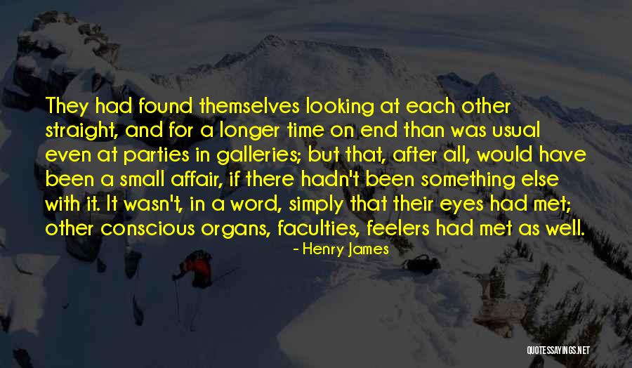 Looking At Each Other Quotes By Henry James Looking At Each Other Quotes By Henry James