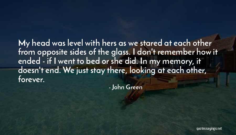 Looking At Each Other Quotes By John Green Looking At Each Other Quotes By John Green