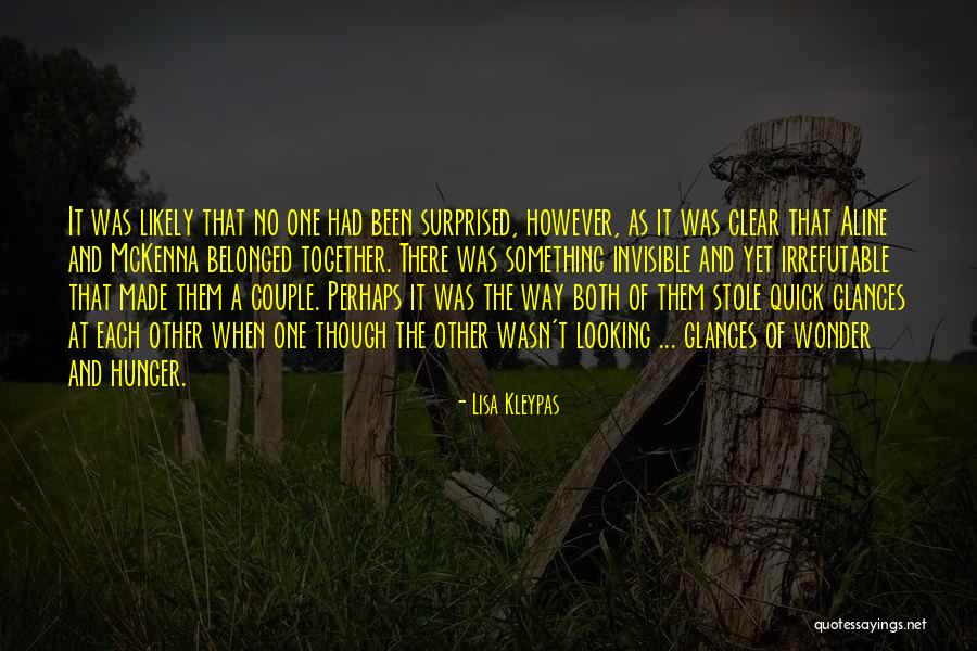 Looking At Each Other Quotes By Lisa Kleypas Looking At Each Other Quotes By Lisa Kleypas