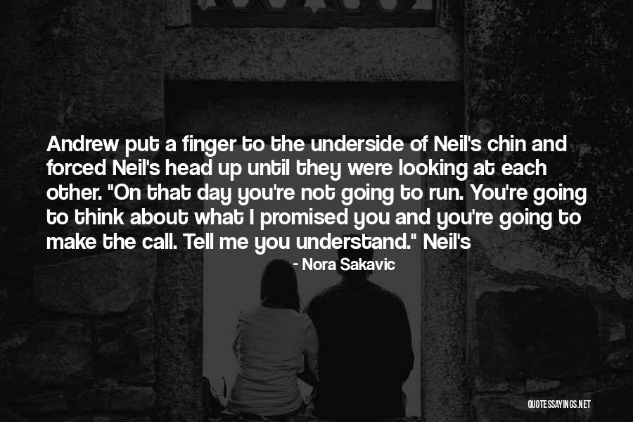 Looking At Each Other Quotes By Nora Sakavic Looking At Each Other Quotes By Nora Sakavic