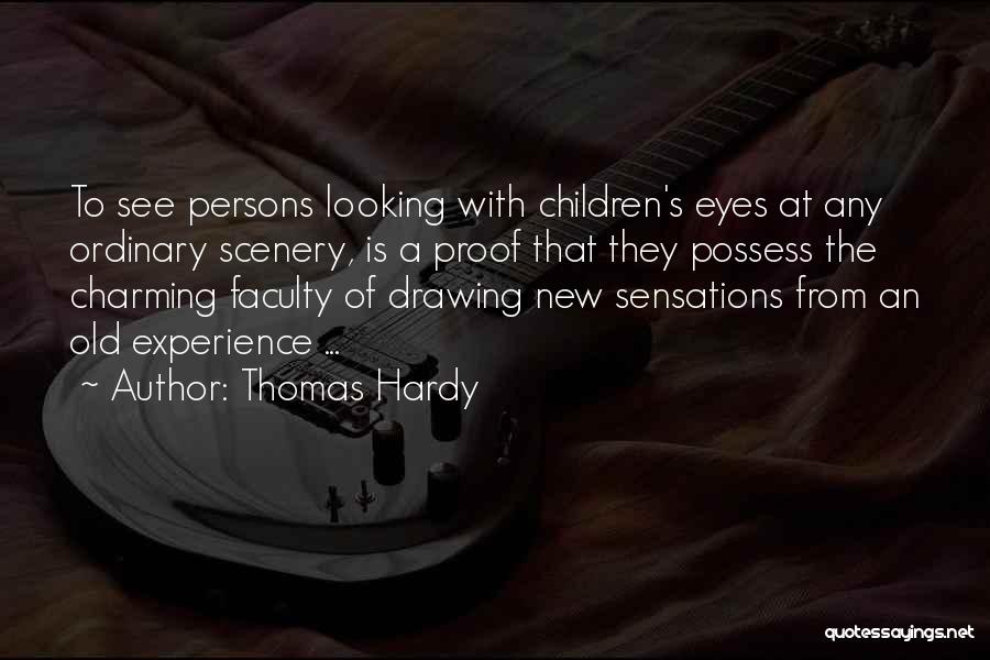 Looking At Scenery Quotes By Thomas Hardy
