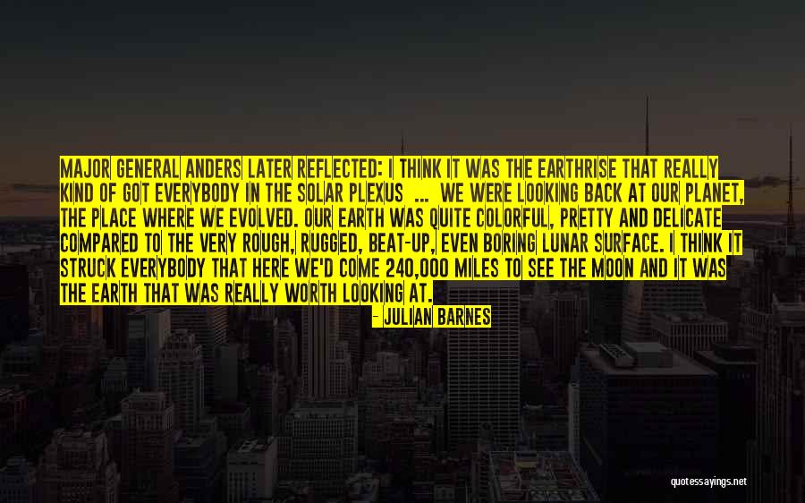 Looking At The Moon Quotes By Julian Barnes