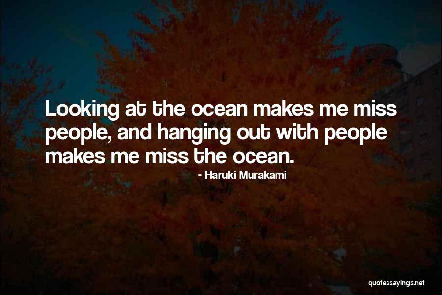 Looking At The Ocean Quotes By Haruki Murakami Looking At The Ocean Quotes By Haruki Murakami