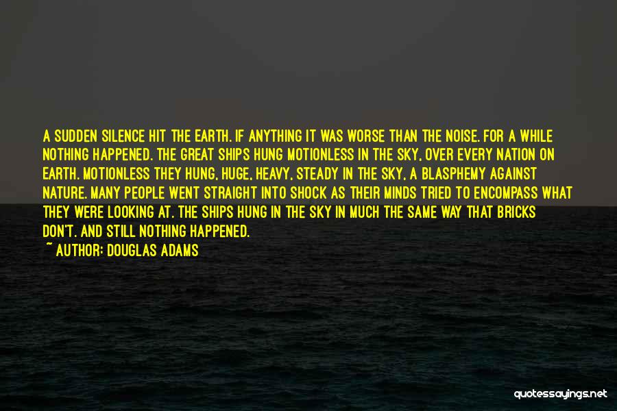 Looking At The Same Sky Quotes By Douglas Adams