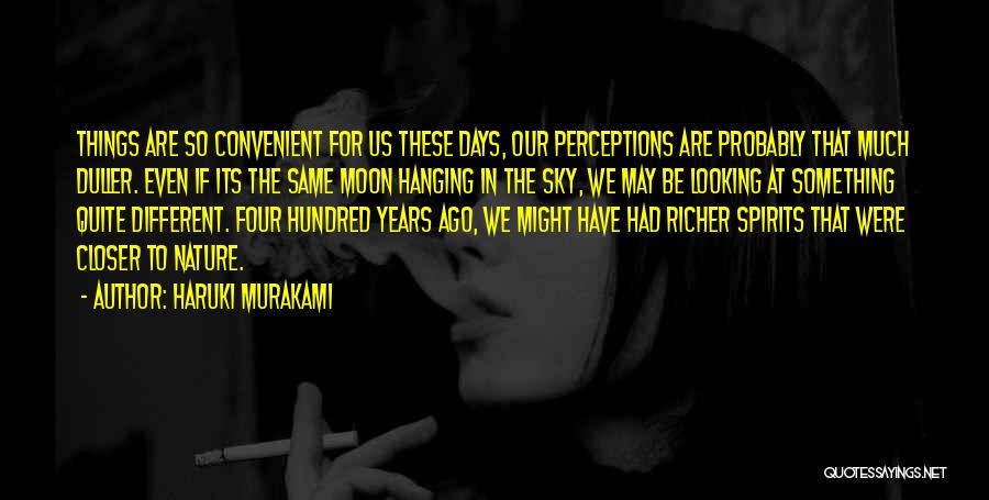 Looking At The Same Sky Quotes By Haruki Murakami