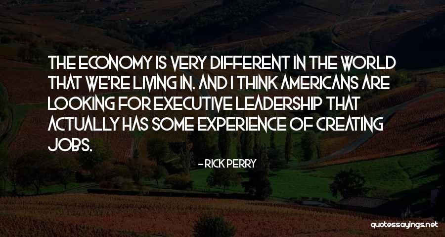 Looking At The World In A Different Way Quotes By Rick Perry Looking At The World In A Different Way Quotes By Rick Perry