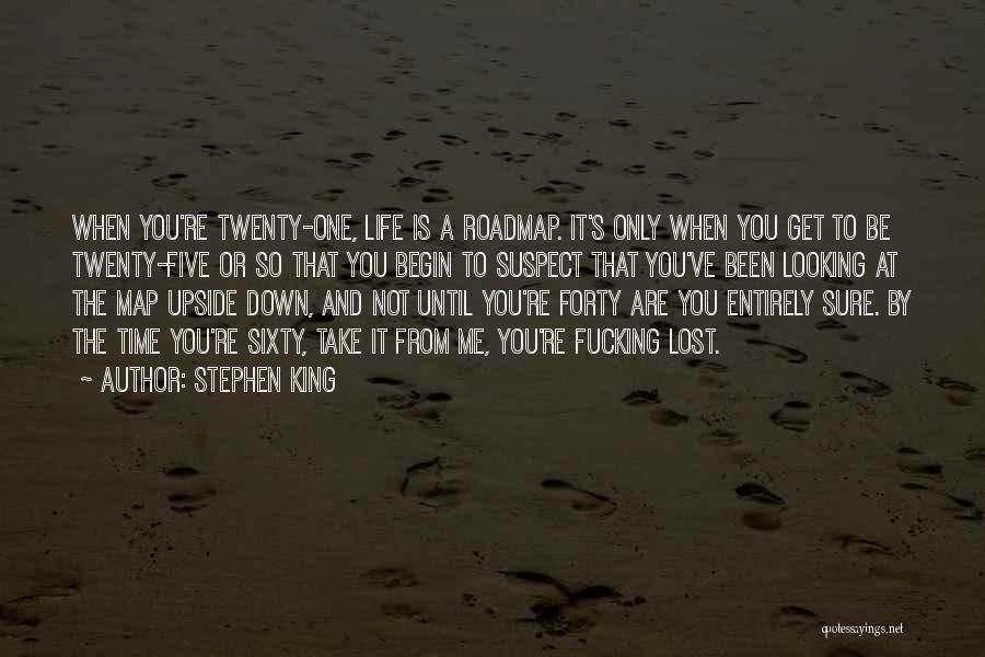 Looking At Things Upside Down Quotes By Stephen King