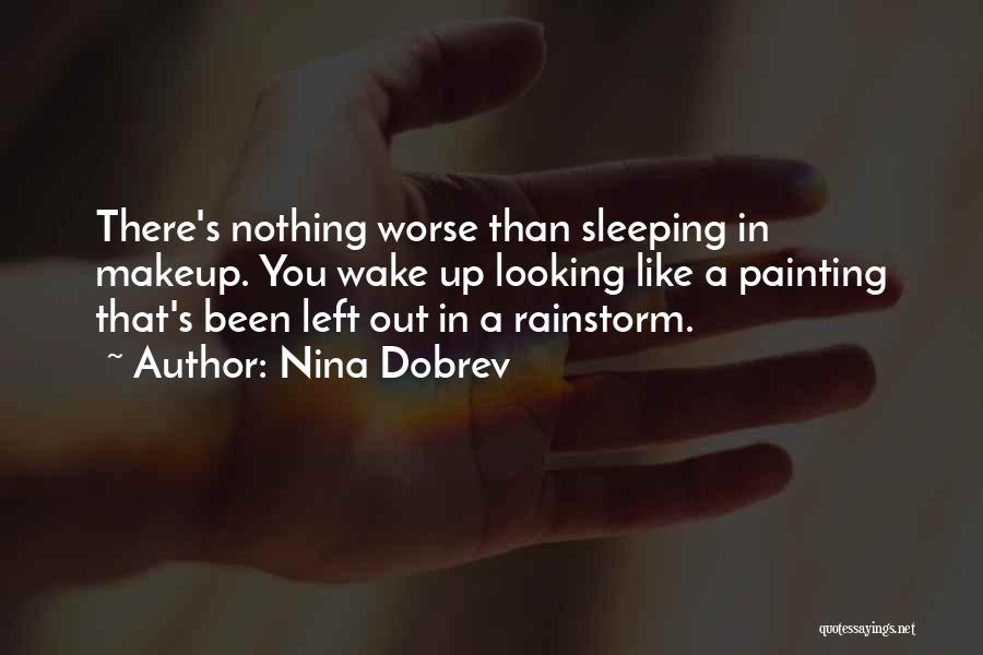 Looking At You Sleeping Quotes By Nina Dobrev