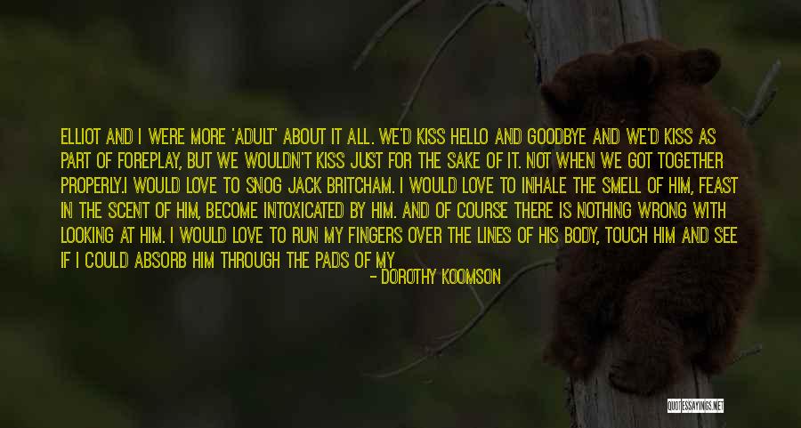 Looking At Your Crush Quotes By Dorothy Koomson Looking At Your Crush Quotes By Dorothy Koomson