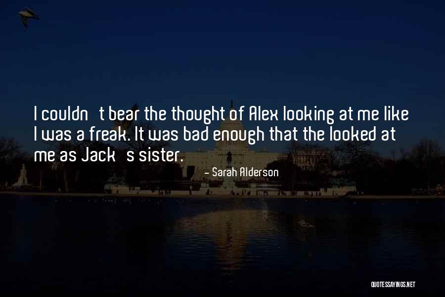 Looking At Your Crush Quotes By Sarah Alderson Looking At Your Crush Quotes By Sarah Alderson