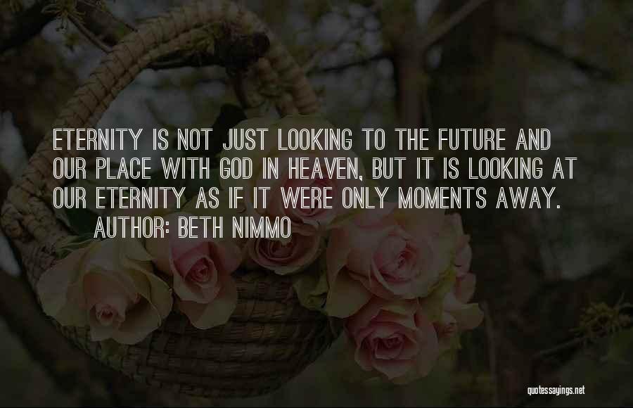 Looking Away Quotes By Beth Nimmo