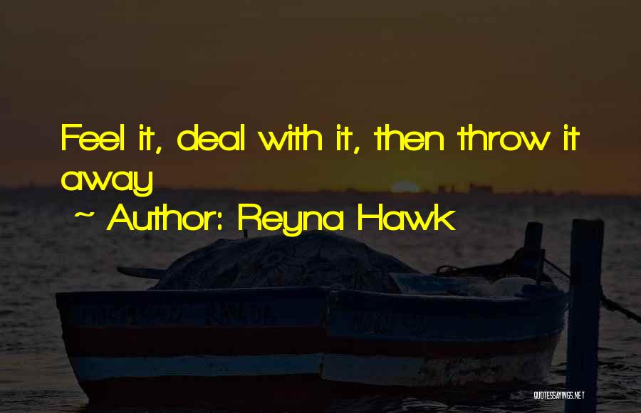 Looking Away Quotes By Reyna Hawk