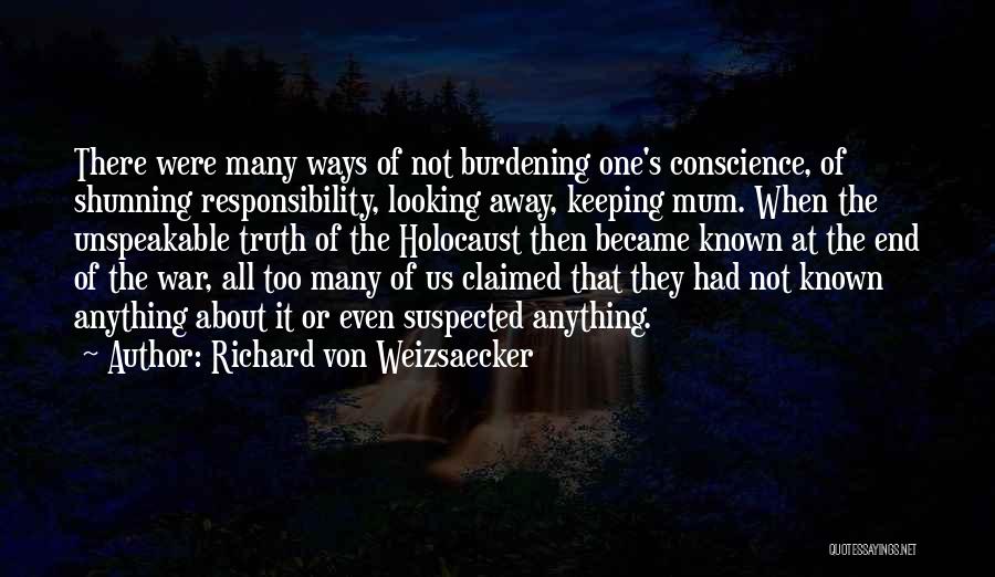 Looking Away Quotes By Richard Von Weizsaecker