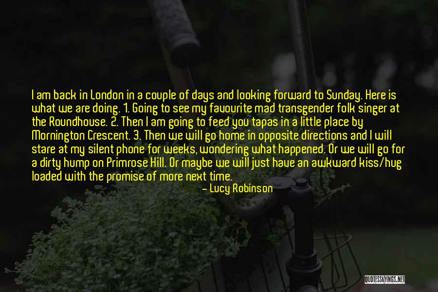 Looking Back And Forward Quotes By Lucy Robinson Looking Back And Forward Quotes By Lucy Robinson