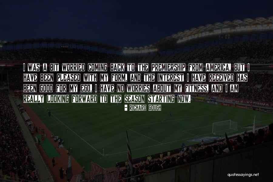 Looking Back And Forward Quotes By Richard Gough Looking Back And Forward Quotes By Richard Gough