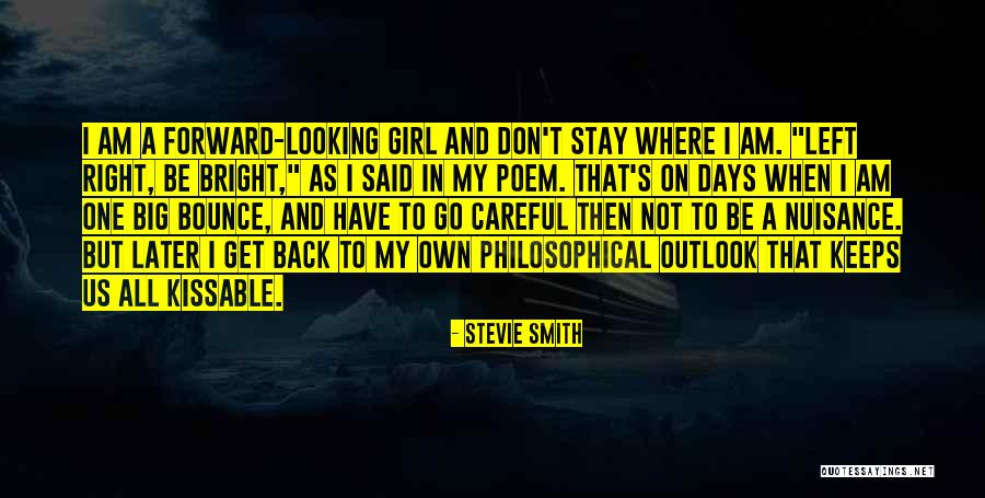 Looking Back And Forward Quotes By Stevie Smith Looking Back And Forward Quotes By Stevie Smith
