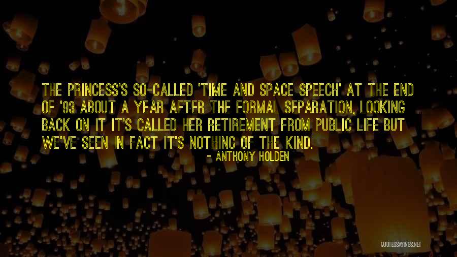 Looking Back At Life Quotes By Anthony Holden Looking Back At Life Quotes By Anthony Holden