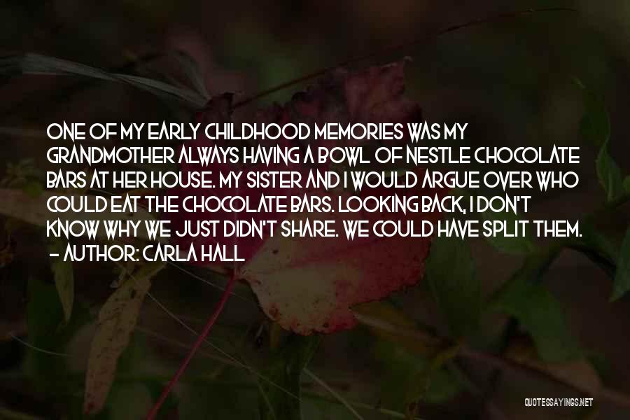 Looking Back At Memories Quotes By Carla Hall