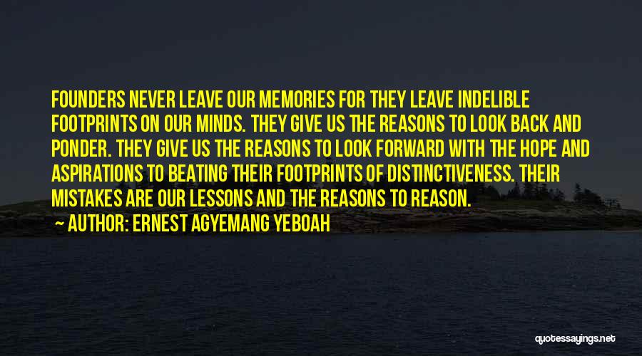 Looking Back At Memories Quotes By Ernest Agyemang Yeboah