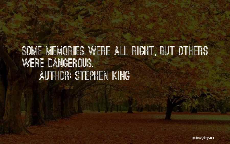 Looking Back At Memories Quotes By Stephen King