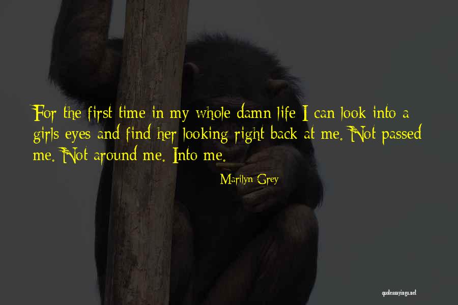 Looking Back Love Quotes By Marilyn Grey Looking Back Love Quotes By Marilyn Grey