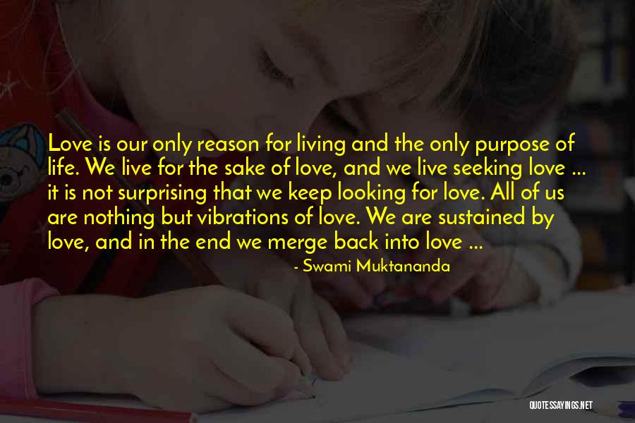 Looking Back Love Quotes By Swami Muktananda