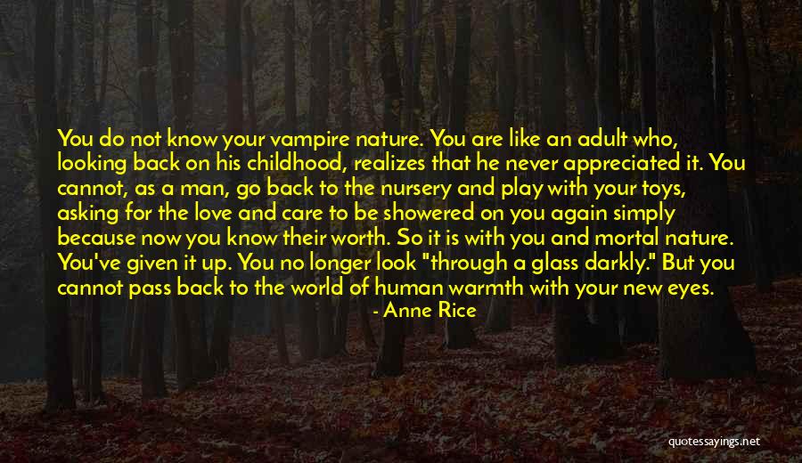 Looking Back On Childhood Quotes By Anne Rice