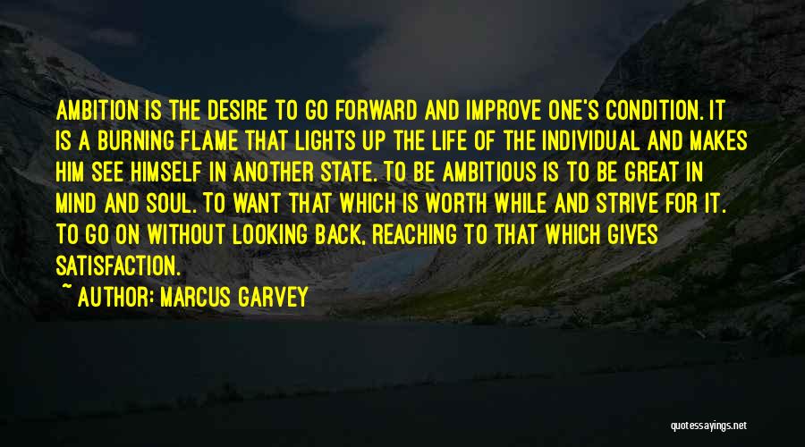 Looking Back On Life Quotes By Marcus Garvey