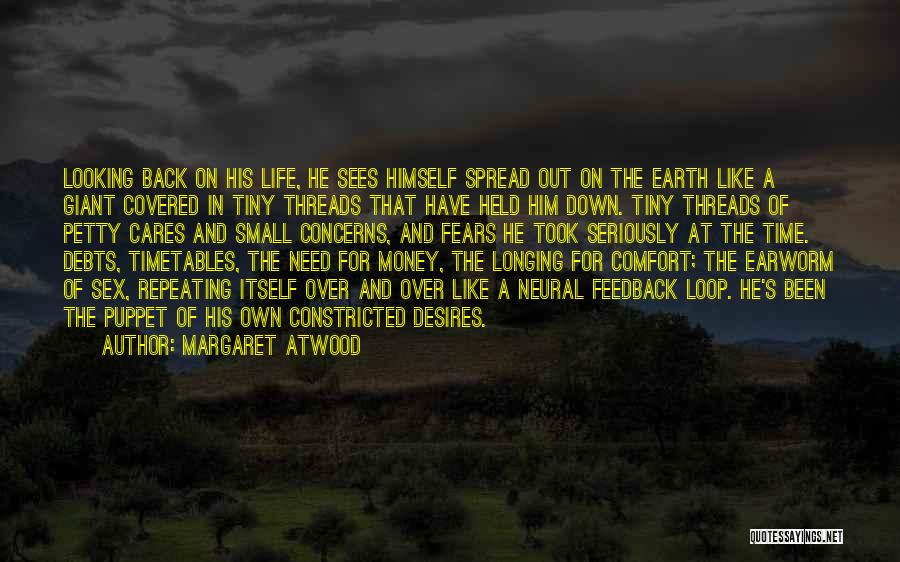 Looking Back On Life Quotes By Margaret Atwood