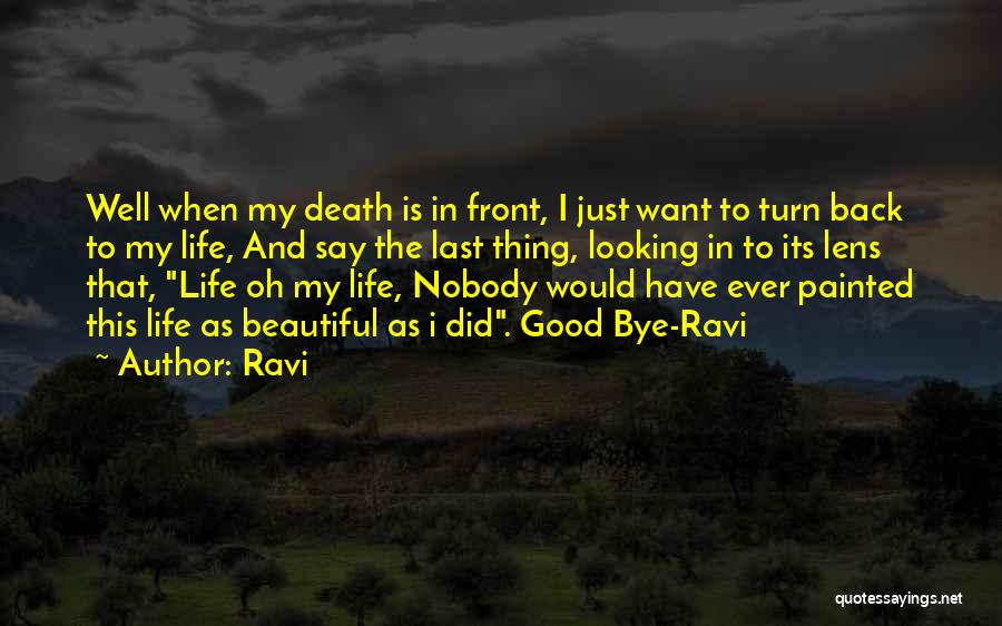 Looking Back Quotes By Ravi