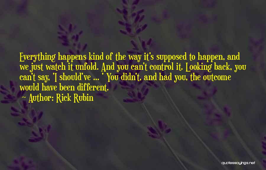 Looking Back Quotes By Rick Rubin