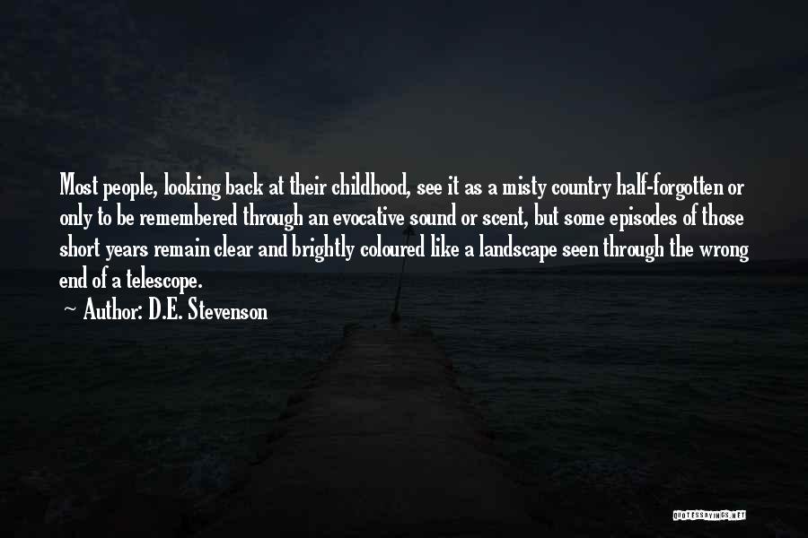 Looking Back Short Quotes By D.E. Stevenson