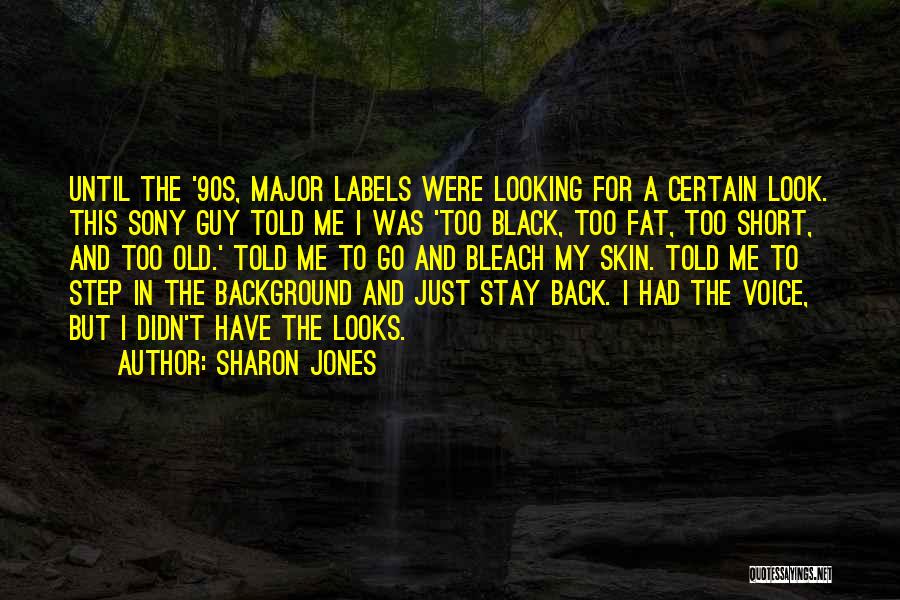 Looking Back Short Quotes By Sharon Jones