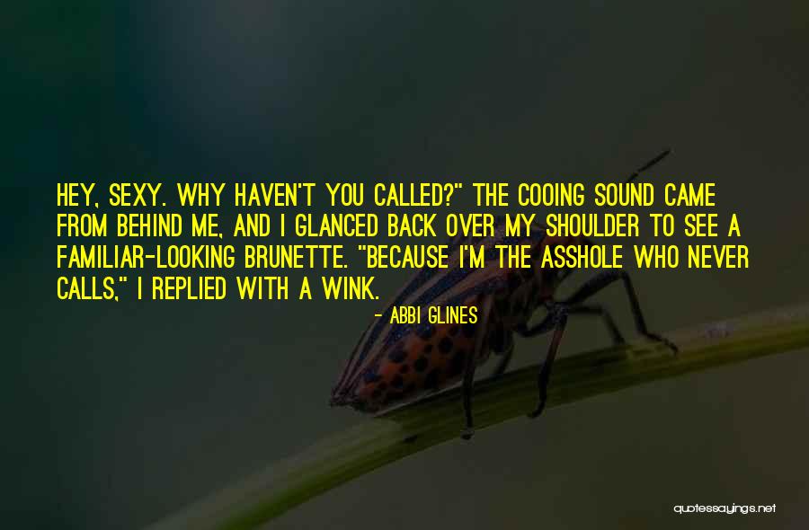 Looking Back To Where You Came From Quotes By Abbi Glines Looking Back To Where You Came From Quotes By Abbi Glines