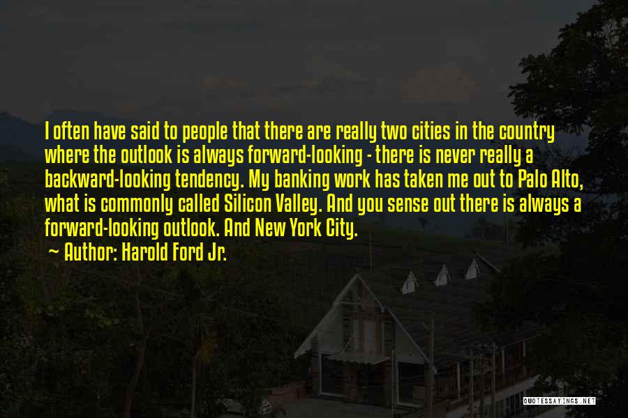 Looking Backward Quotes By Harold Ford Jr.