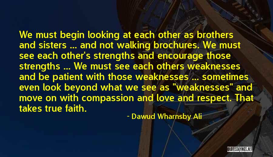 Looking Beyond What You See Quotes By Dawud Wharnsby Ali