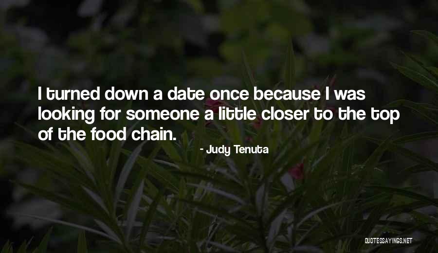 Looking Closer Quotes By Judy Tenuta