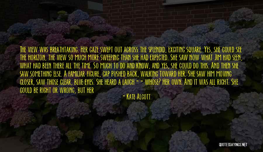 Looking Closer Quotes By Kate Alcott