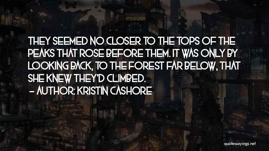 Looking Closer Quotes By Kristin Cashore