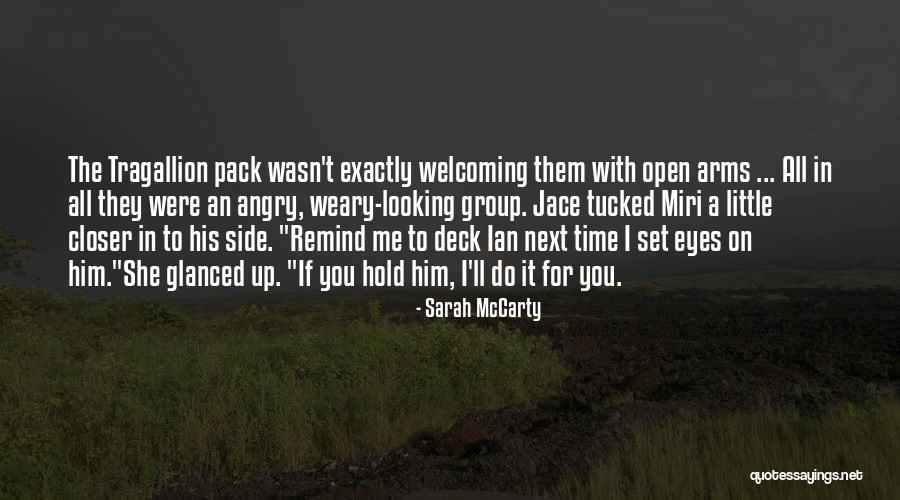 Looking Closer Quotes By Sarah McCarty