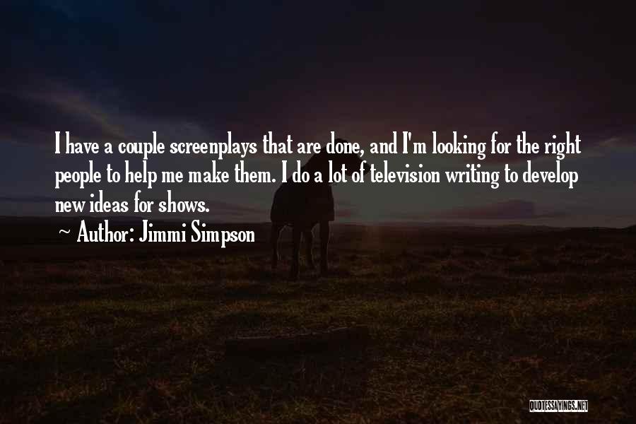 Looking Couple Quotes By Jimmi Simpson