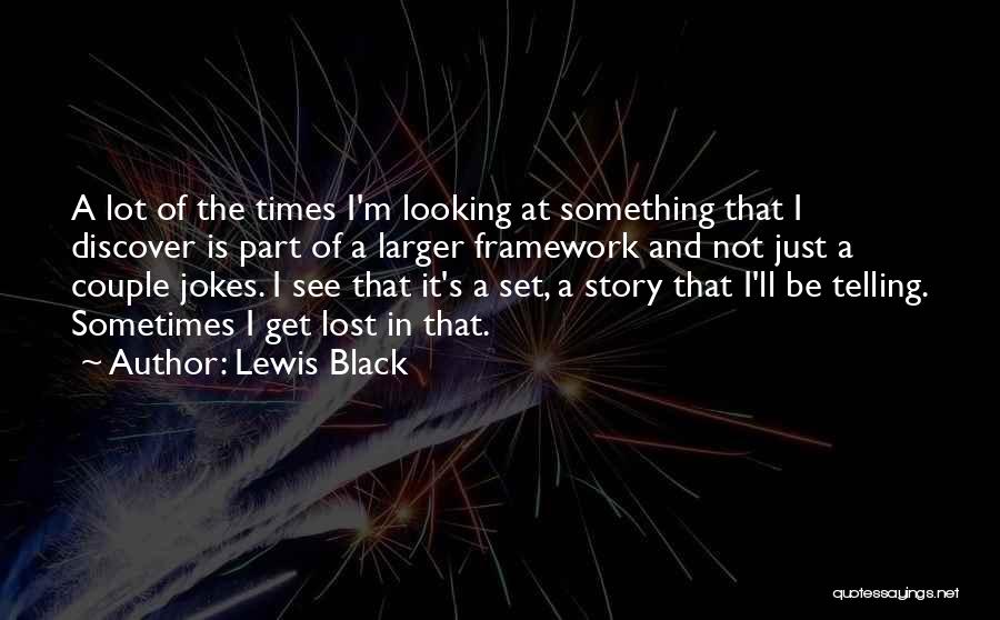 Looking Couple Quotes By Lewis Black