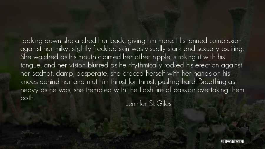 Looking Desperate Quotes By Jennifer St. Giles Looking Desperate Quotes By Jennifer St. Giles