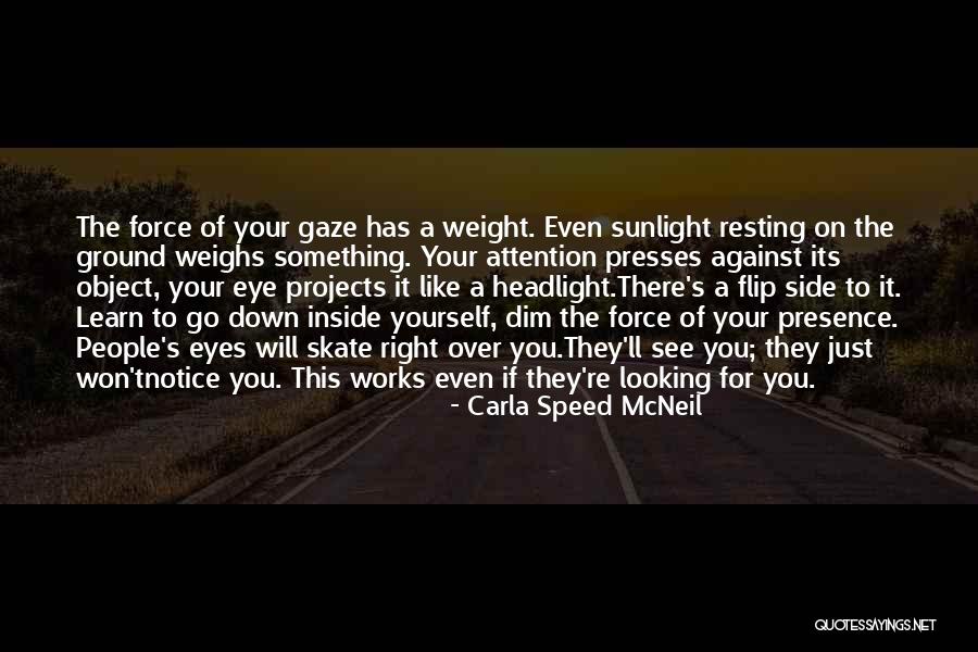 Looking Down On Yourself Quotes By Carla Speed McNeil