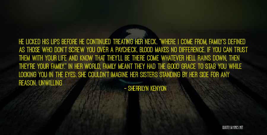 Looking Down On Yourself Quotes By Sherrilyn Kenyon