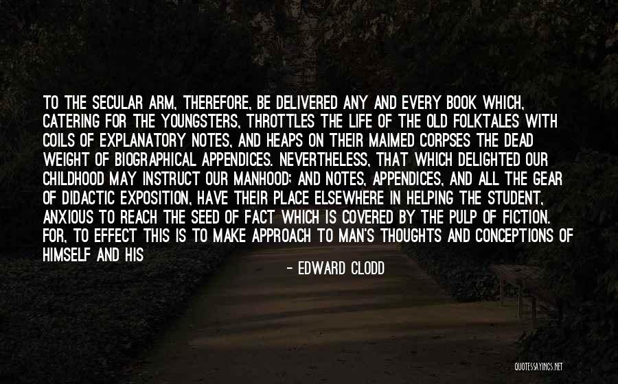 Looking Elsewhere Quotes By Edward Clodd Looking Elsewhere Quotes By Edward Clodd