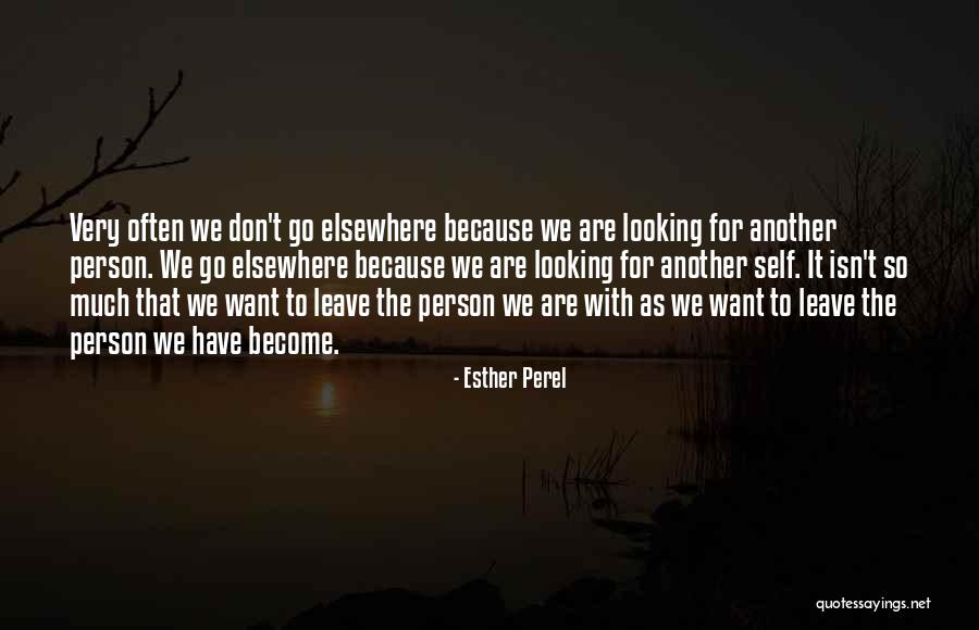 Looking Elsewhere Quotes By Esther Perel Looking Elsewhere Quotes By Esther Perel